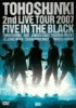 ２nd LIVE TOUR 2007〜Five in the Black〜