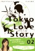 Tokyo Love Story 02